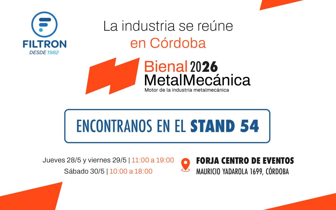 FILTRON en la Bienal MetalMecánica 2026.